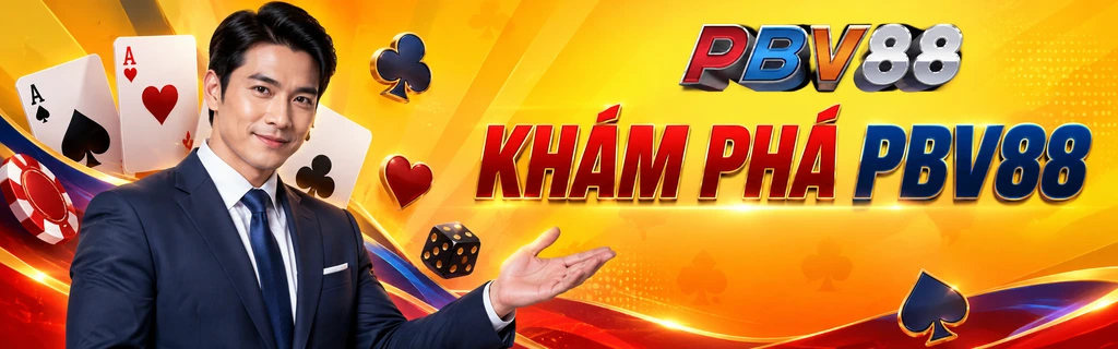 KHÁM PHÁ PBV88