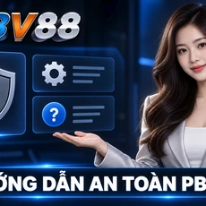 HƯỚNG DẪN AN TOÀN PBV88